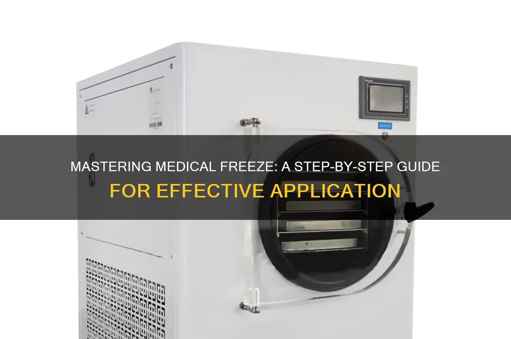 how to use medical freeze