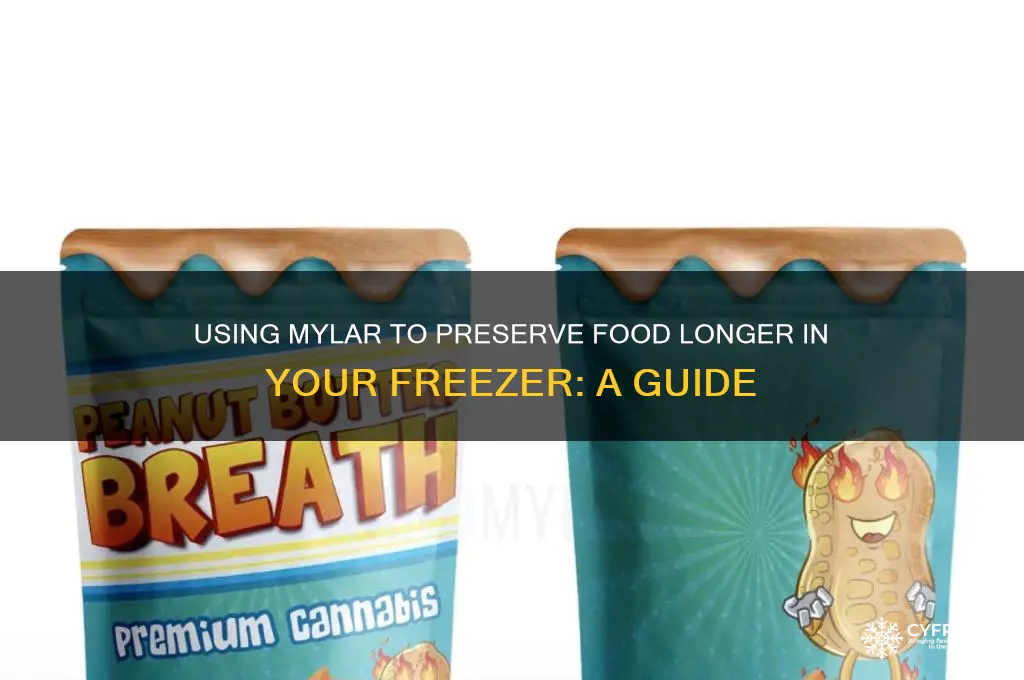 how to use mylar to help freezer