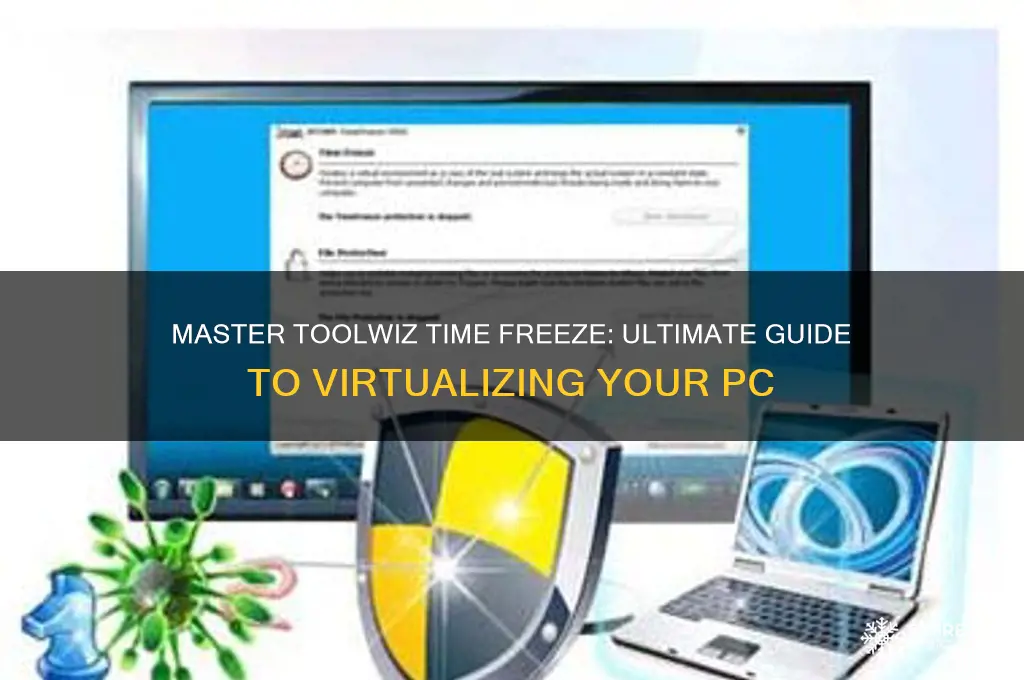 how to use toolwiz time freeze
