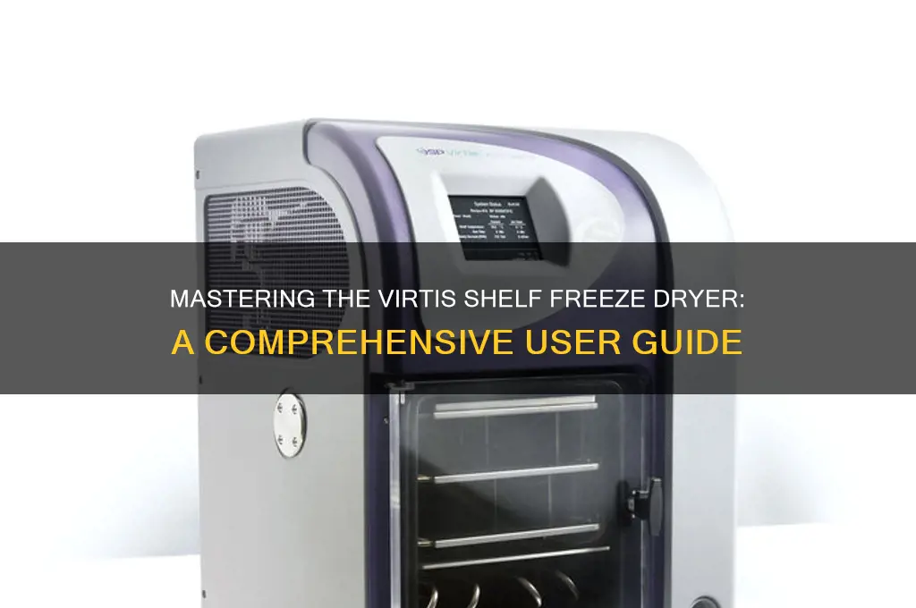 how to use virtis shelf freeze dryer
