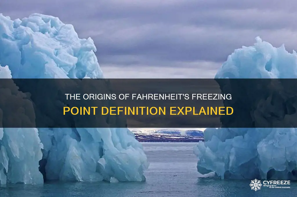 how was the freezing point in ferenheit defined