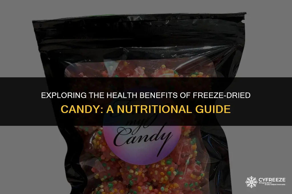 is freeze dried candy healthier