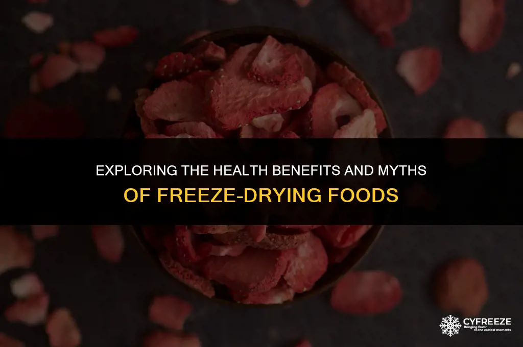 is freeze drying healthy