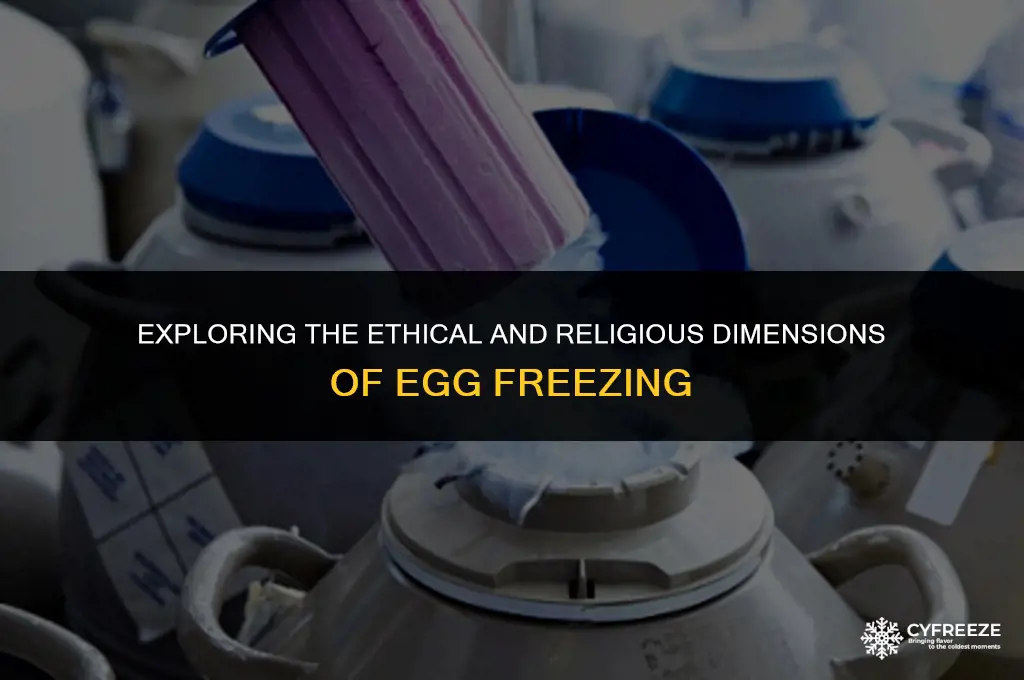 is freezing eggs haram