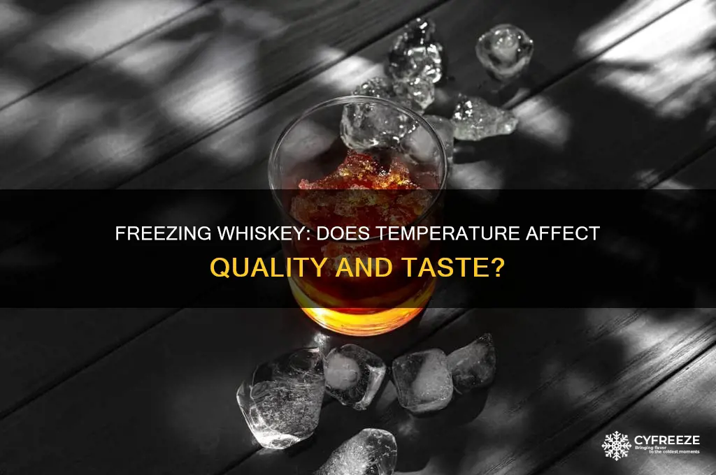 is it bad to freeze whiskey then room temperature