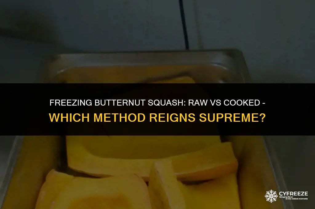 is it better to freeze butternut squash raw or cooked