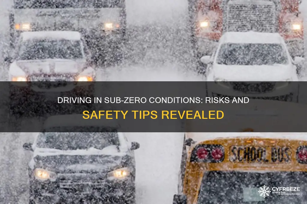 is it dangerous to drive in below freezing temperatures