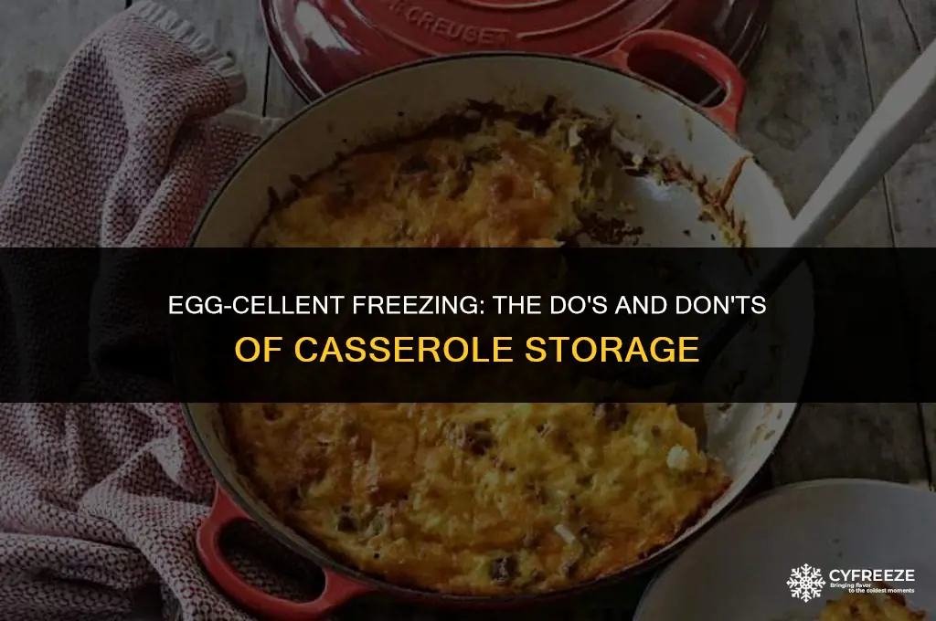 is it ok to freeze casseroles made w eggs