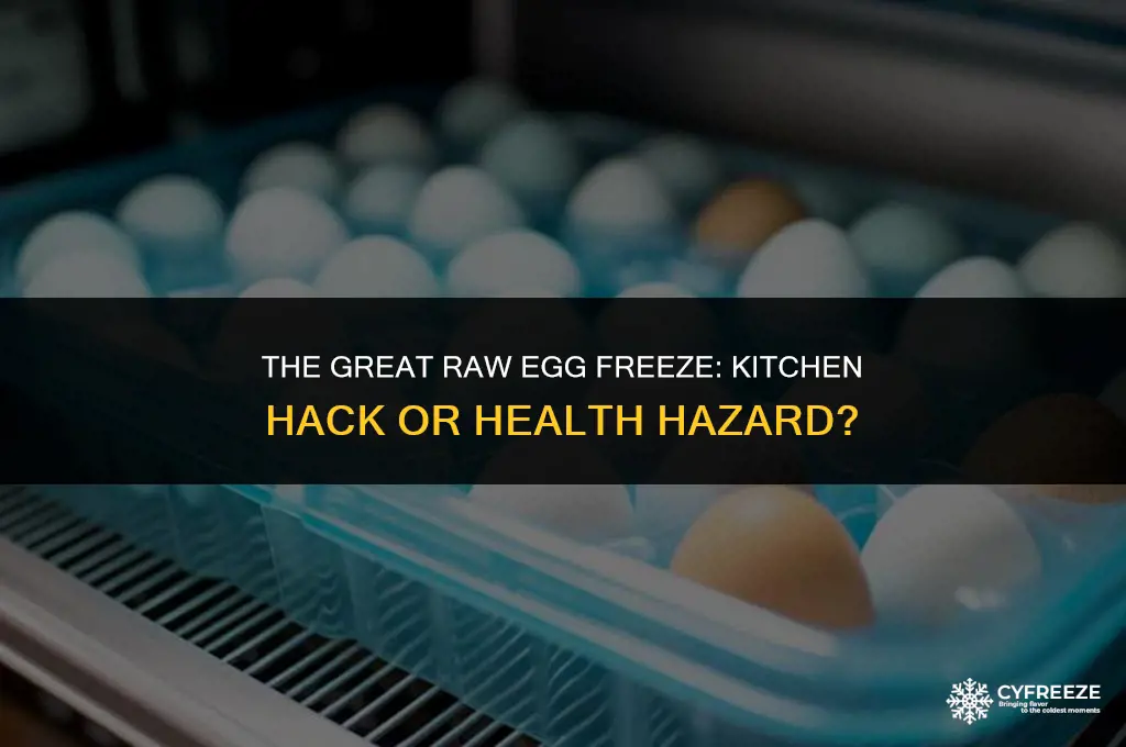 is it ok to freeze raw eggs