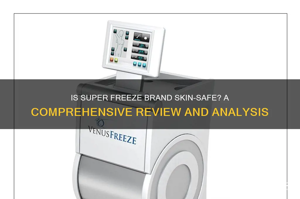 is super freeze brand safe to use on skin