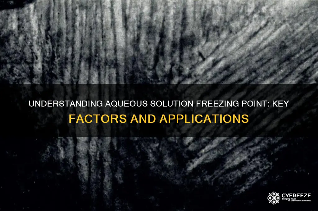what aqueous solution freezing point