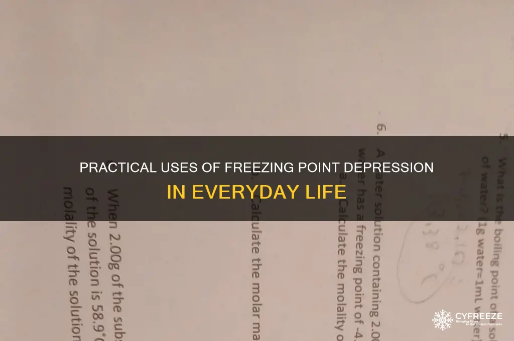 what are some practical applications of freezing point depression