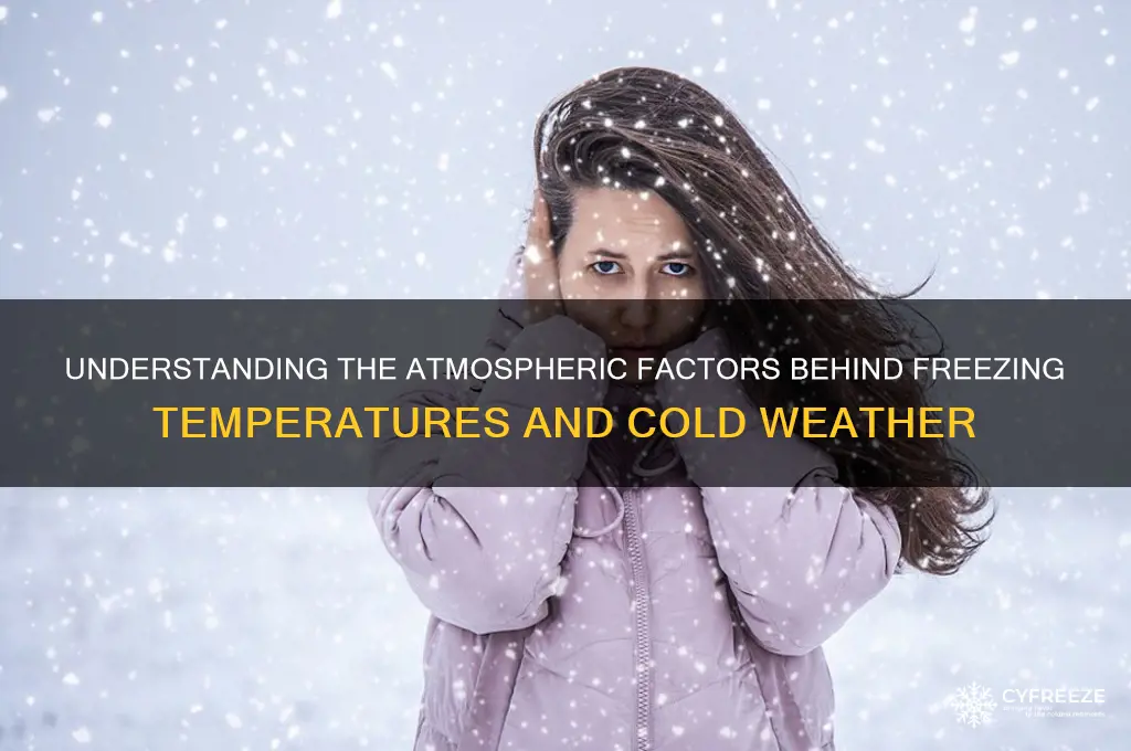 what causes freezing temperatures