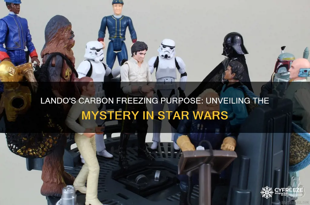 what did lando say they use the carbon freezing for