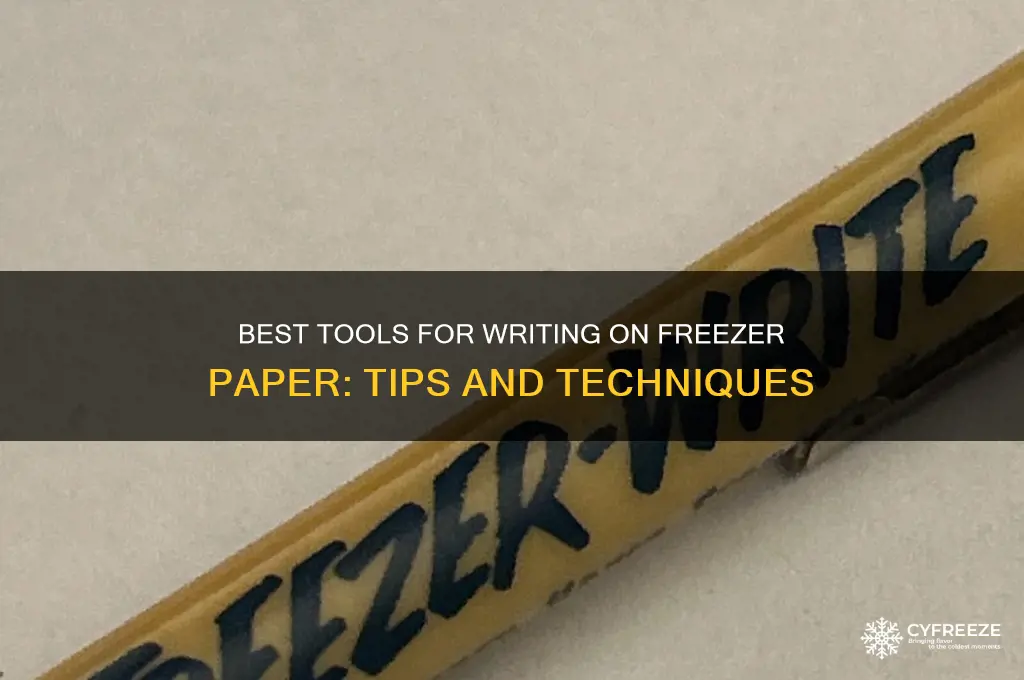what do you use to write on freezer paper