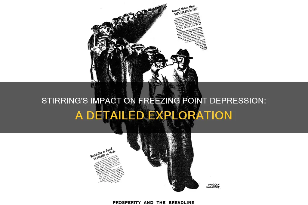 what effect does stirring have on freezing point depression