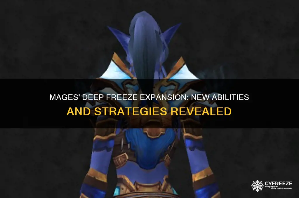 what expansion did mages get deep freeze