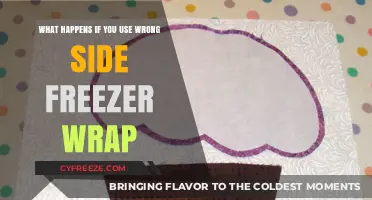 Using Wrong Side Freezer Wrap: Risks, Consequences, and Proper Usage Tips