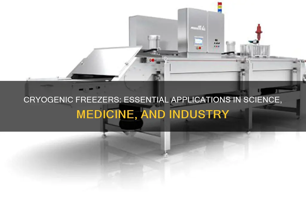 what is a cryogenic freezer used for