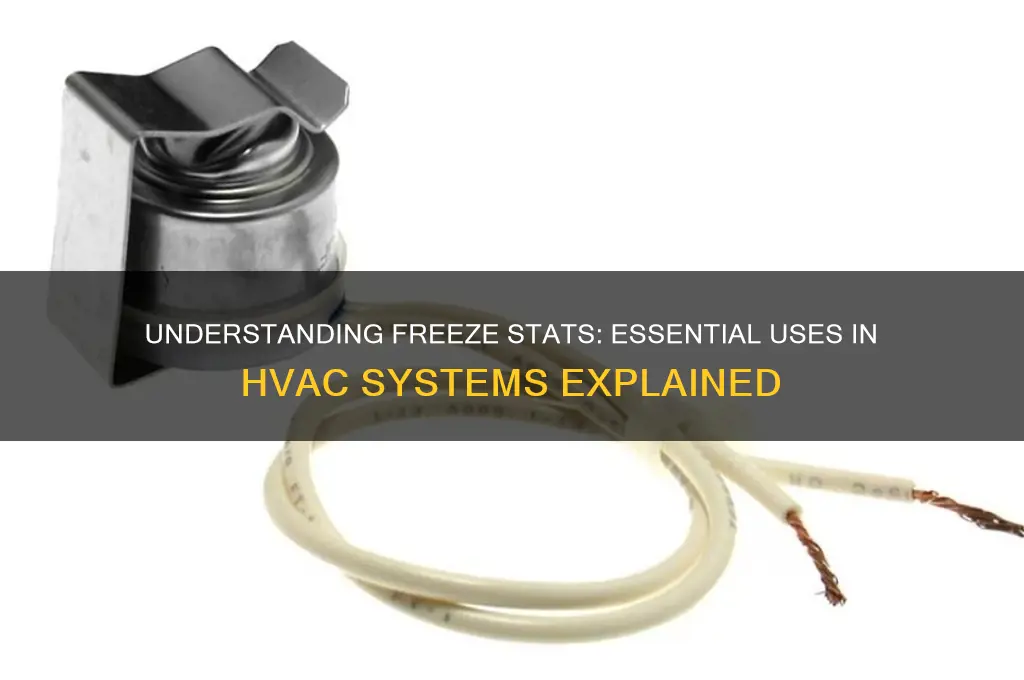 what is a freeze stat used for
