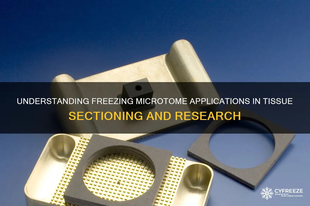 what is freezing microtome used for