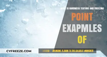 Understanding Hardness, Texture, and Freezing Point: Real-World Examples Explained