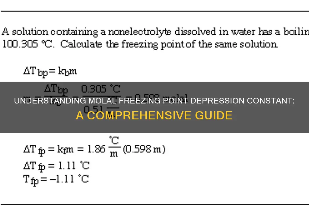 what is molal freezing point depression constant