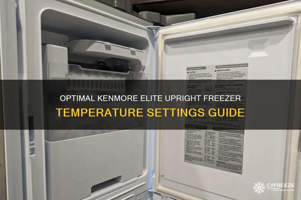 what is proper temperature setting for kenmore elite upright freezer