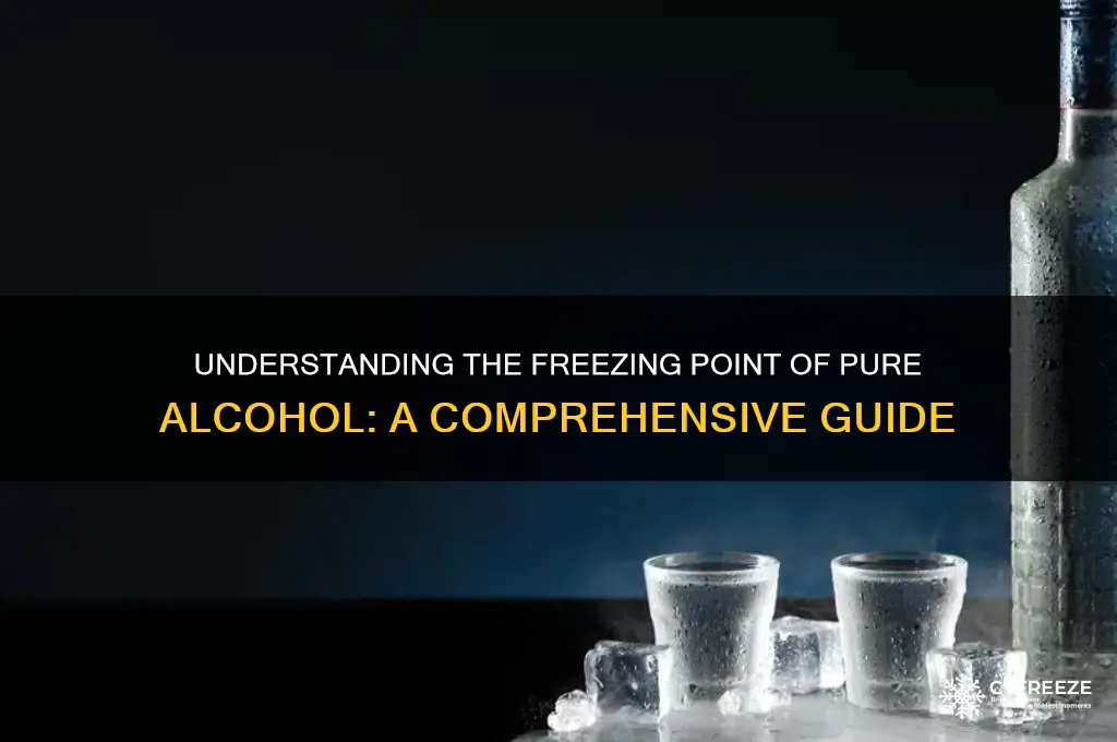 what is pure alcohol freezing point