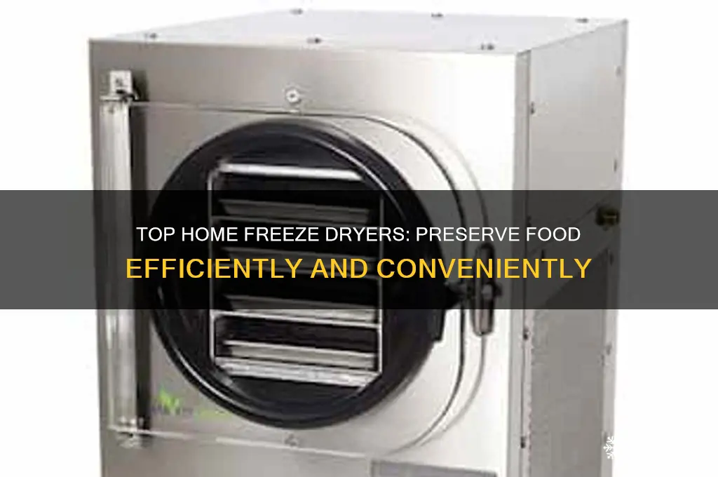 what is the best freeze dryer for home use