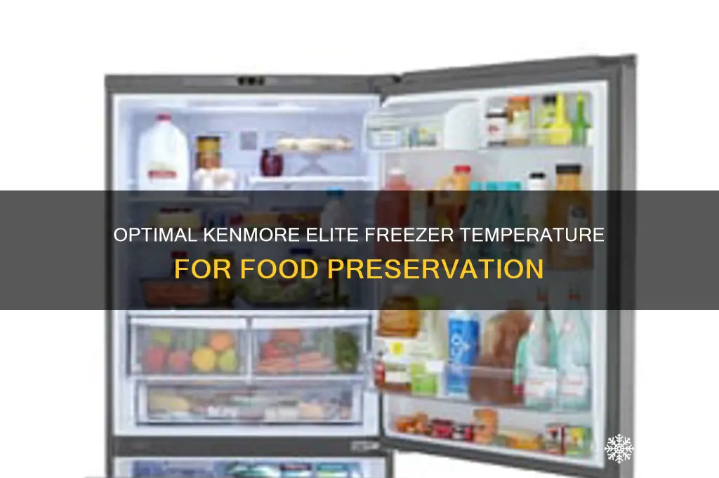 what is the best temperature for a kenmore elite freezer