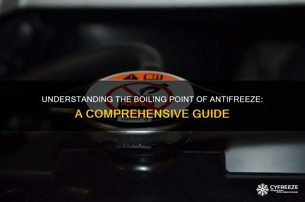 what is the boiling point of anti freeze