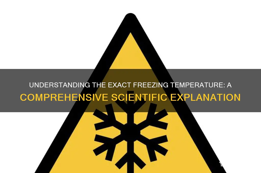 what is the exact temperature of freezing