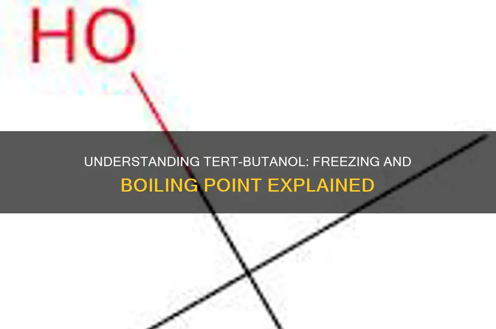 what is the freezing and boiling point of tert-butanol