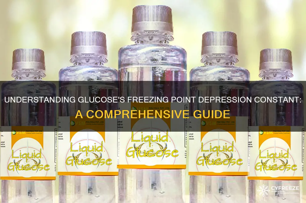 what is the freezing point depression constant of glucose