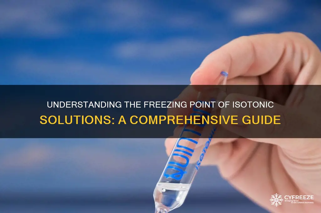 what is the freezing point of an isotonic solution