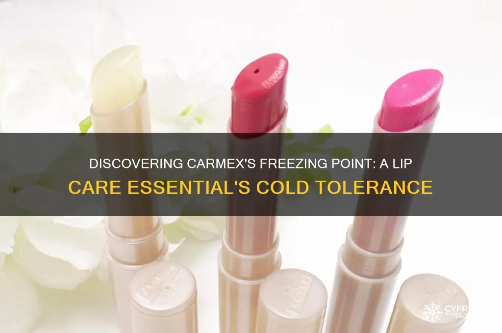 what is the freezing point of carmex