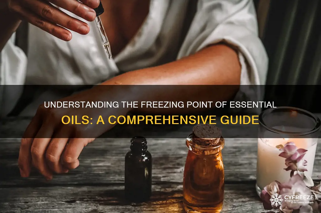 what is the freezing point of essential oils