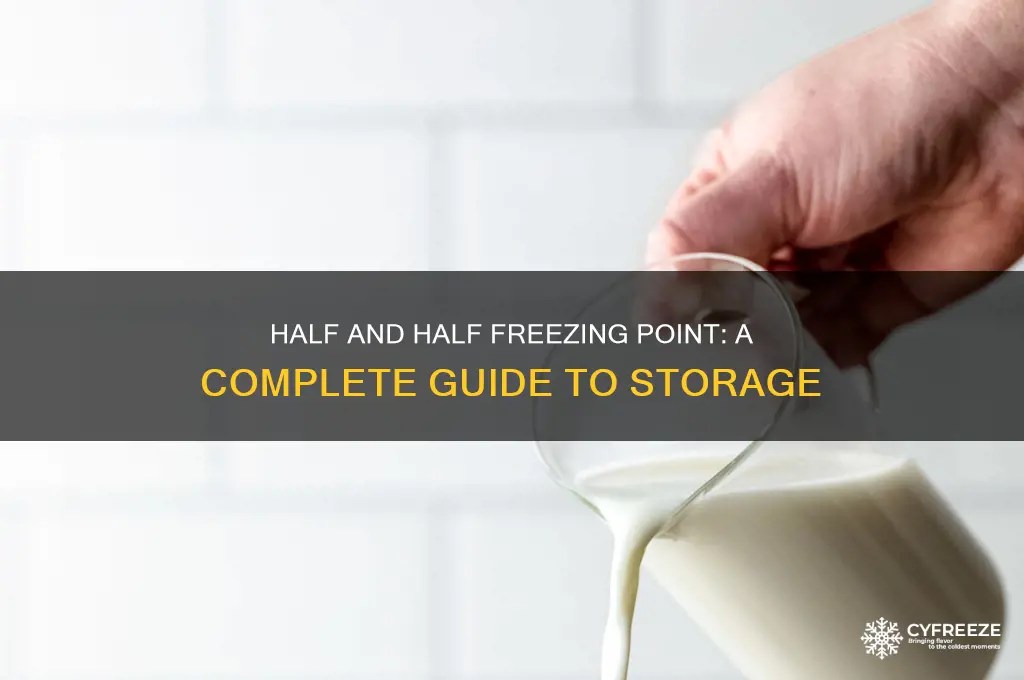 what is the freezing point of half and half