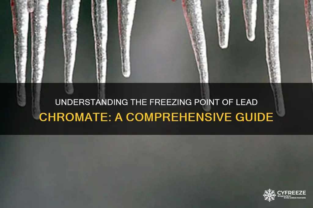 what is the freezing point of lead chromate