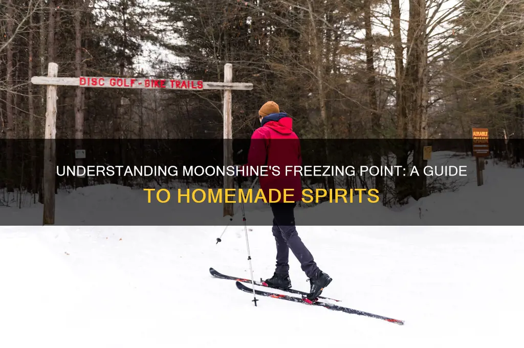 what is the freezing point of moonshine