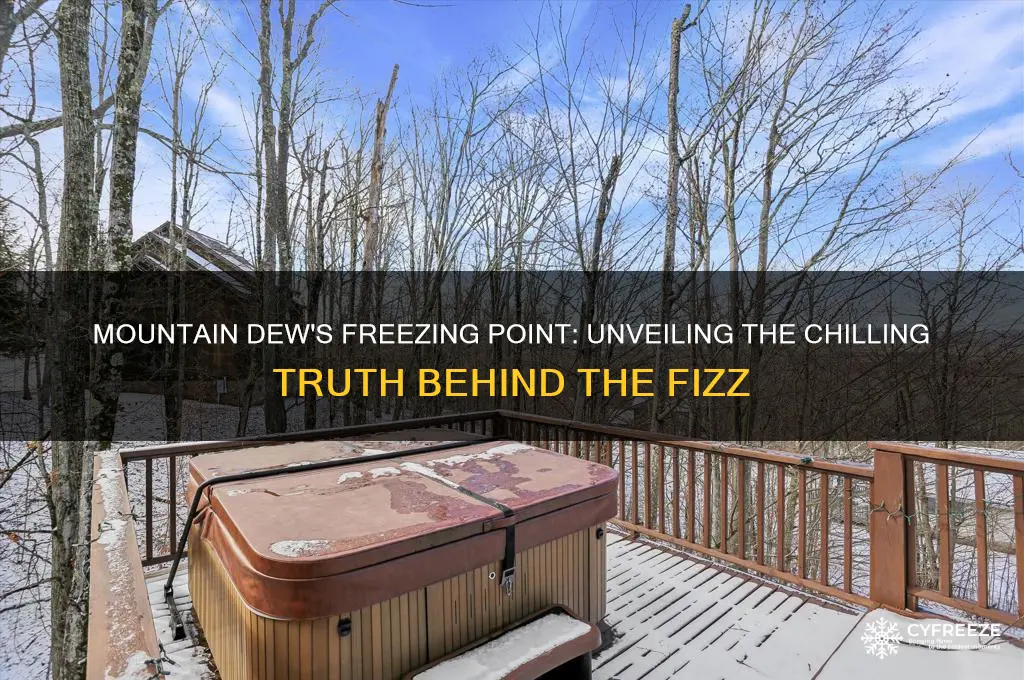 what is the freezing point of mountain dew