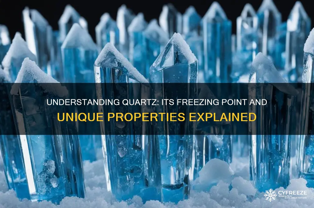 what is the freezing point of quartz