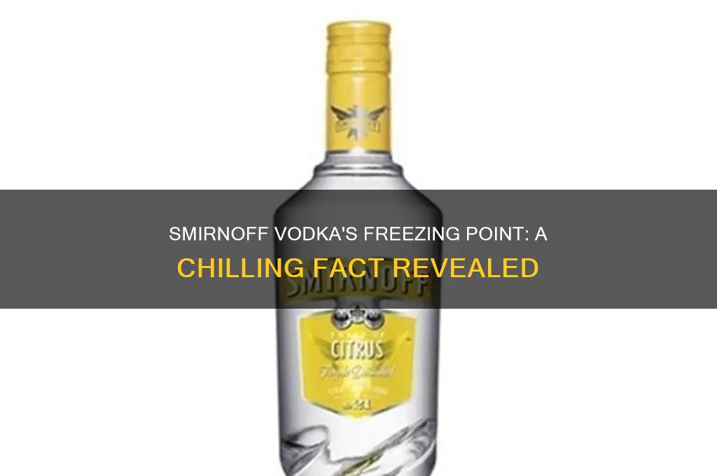 what is the freezing point of smirnoff vodka