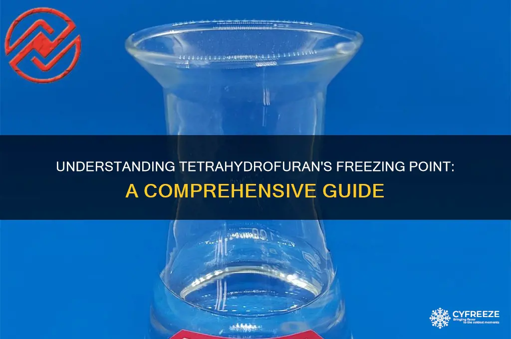 what is the freezing point of tetrahydrofuran
