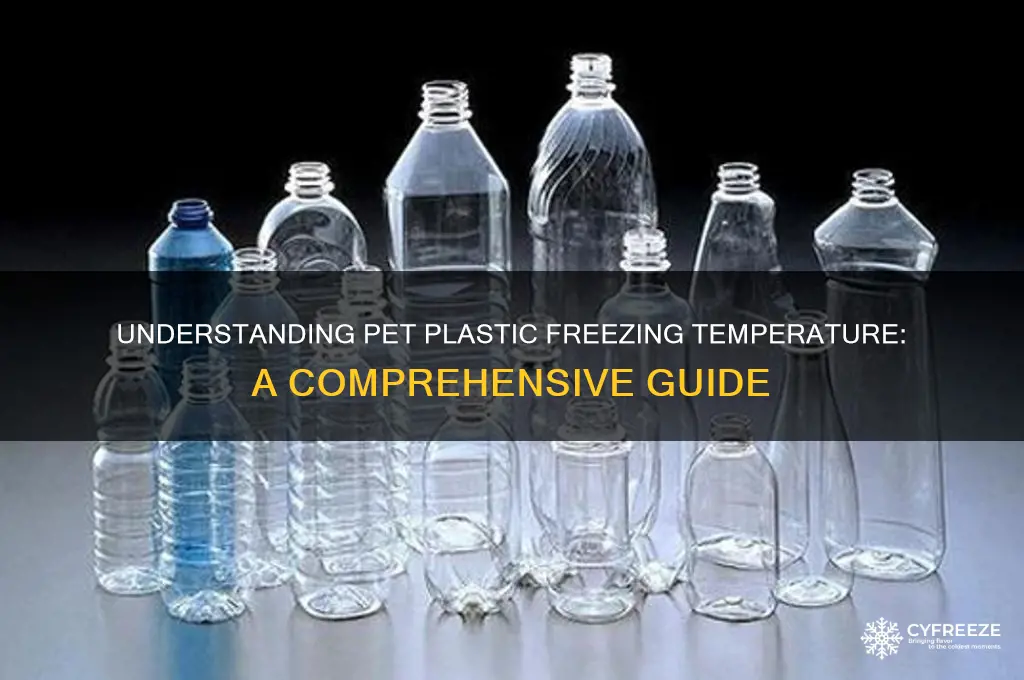 what is the freezing temperature for pet plastic