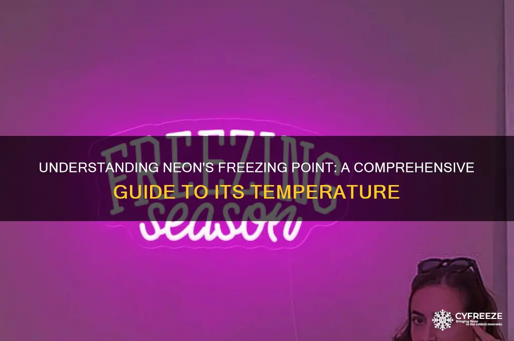 what is the freezing temperature of neon