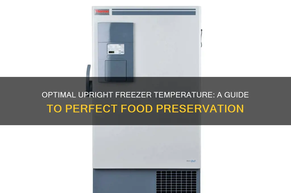 what is the ideal temperature for a upright freezer