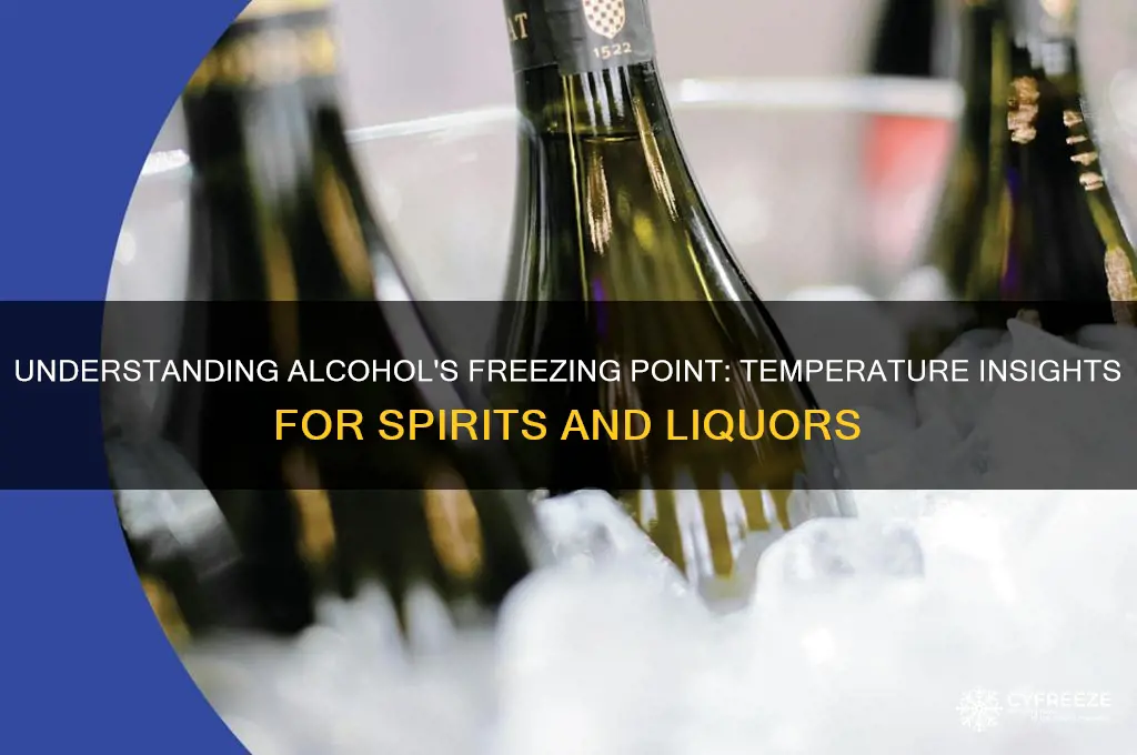 what is the temperature alcohol freezes