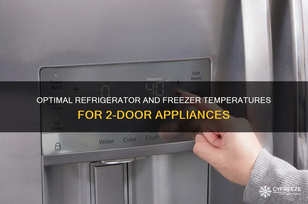what is the temperature for refrigerator and freezer 2 doors